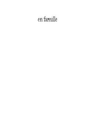 En Famille by Robert Creeley & Elsa Dorfman